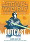 [Star Wars: Fate of the Jedi 01] • SW0604 Fate of the Jedi 01 Outcast (V5)